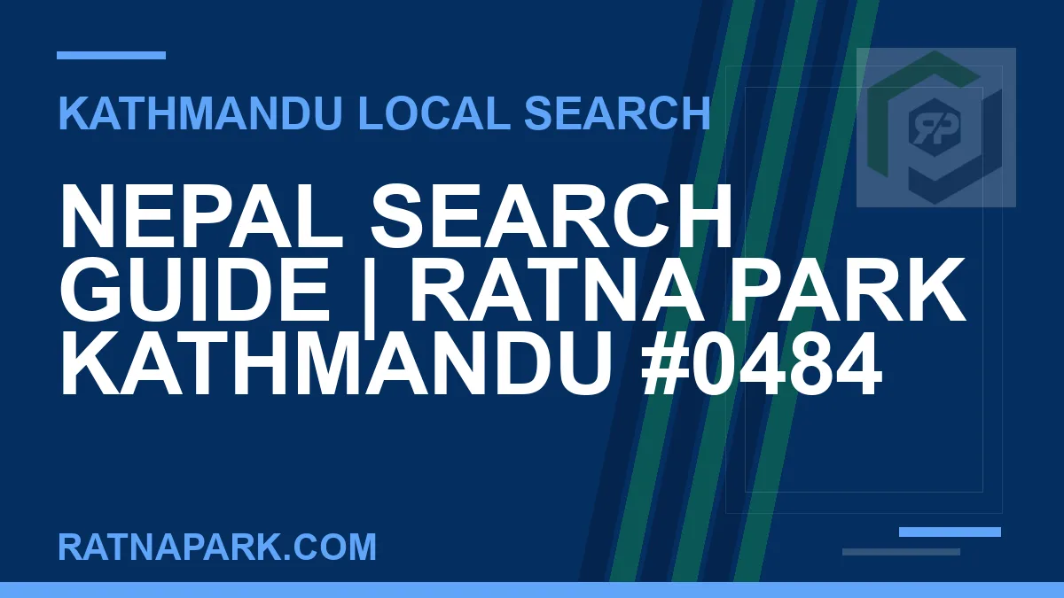 Ratna Park Nepal - Nepal Search Guide | Ratna Park Kathmandu #0484 | RATNAPARK