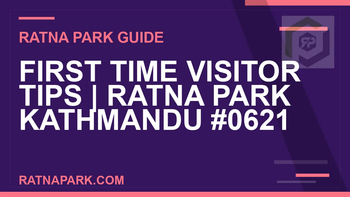 Ratna Park Kathmandu - First Time Visitor Tips | Ratna Park Kathmandu #0621 | RATNAPARK