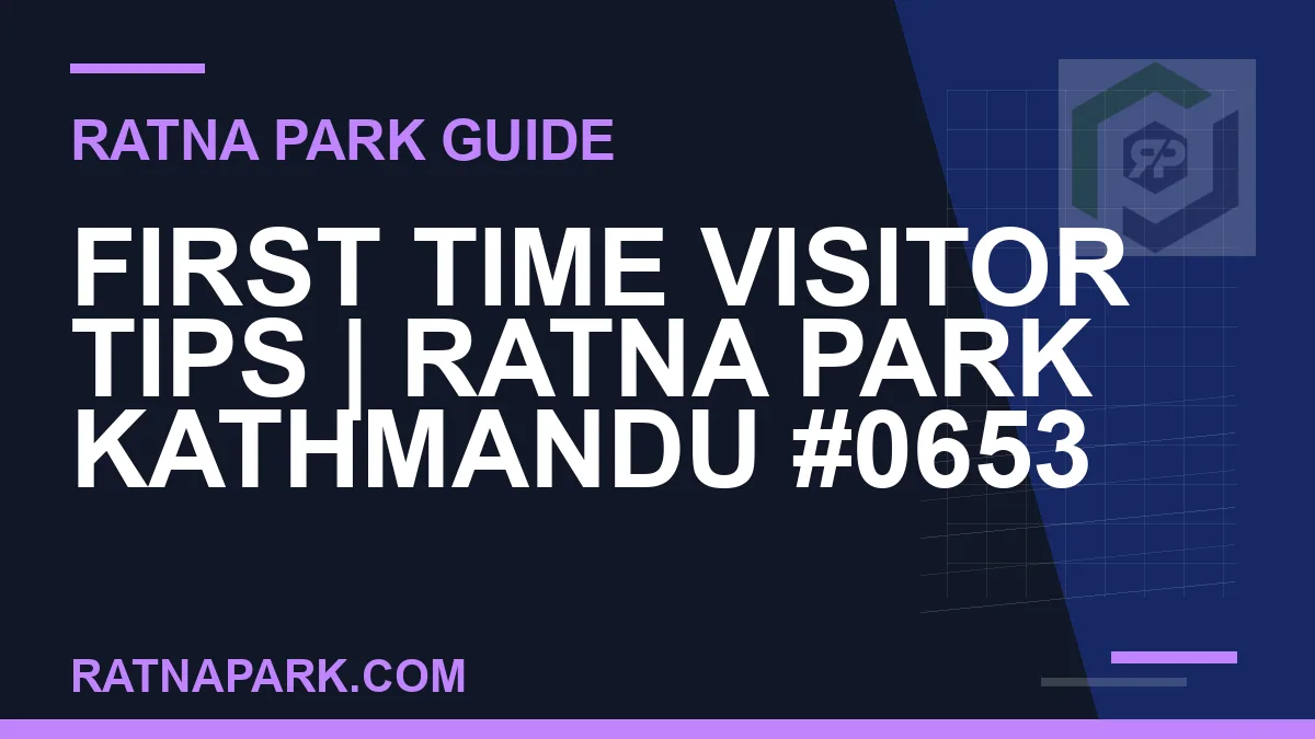 Ratna Park Kathmandu - First Time Visitor Tips | Ratna Park Kathmandu #0653 | RATNAPARK