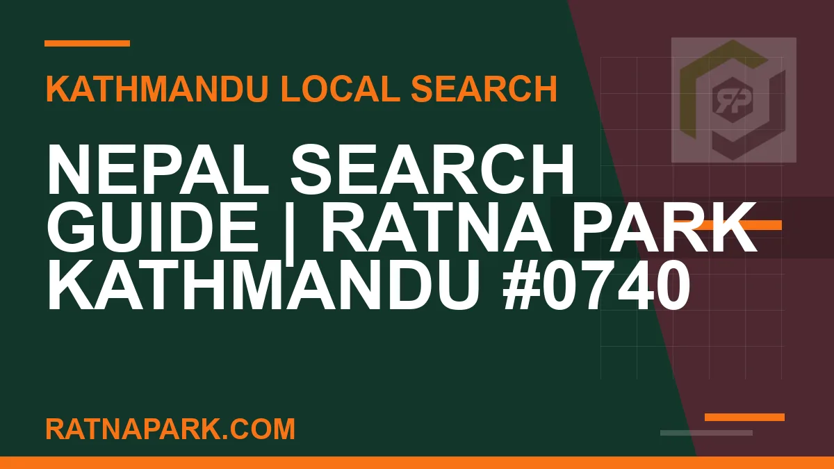 Ratna Park Nepal - Nepal Search Guide | Ratna Park Kathmandu #0740 | RATNAPARK
