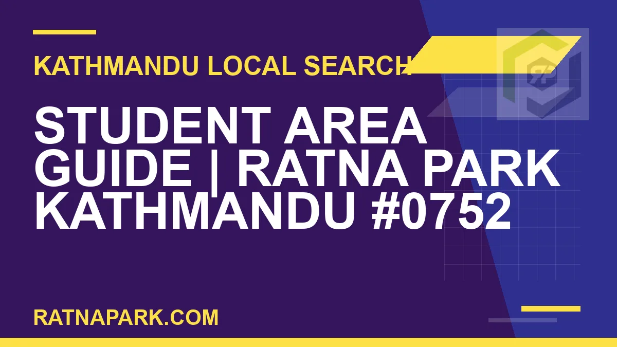 Ratna Park Nepal - Student Area Guide | Ratna Park Kathmandu #0752 | RATNAPARK