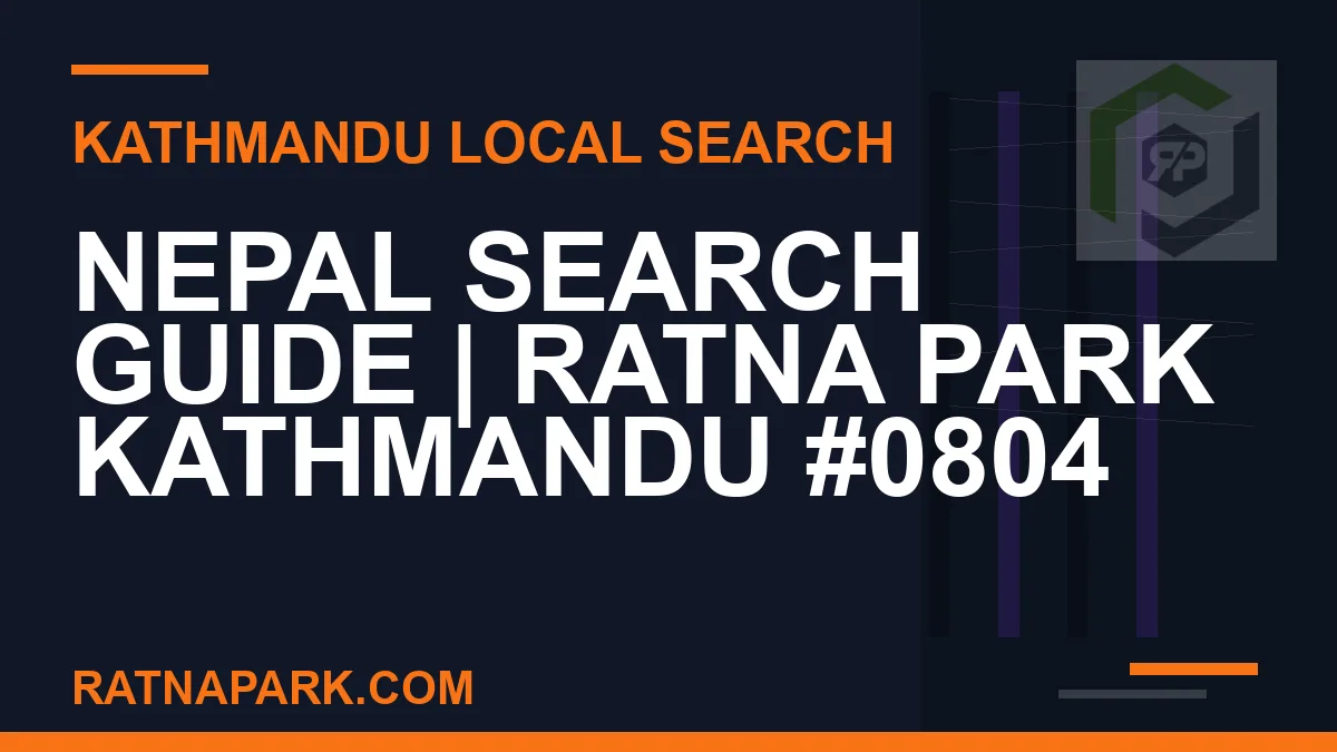 Ratna Park Nepal - Nepal Search Guide | Ratna Park Kathmandu #0804 | RATNAPARK