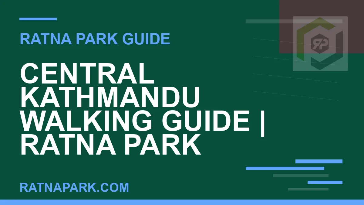 Ratna Park Kathmandu - Central Kathmandu Walking Guide | Ratna Park Kathmandu #0849 | RATNAPARK