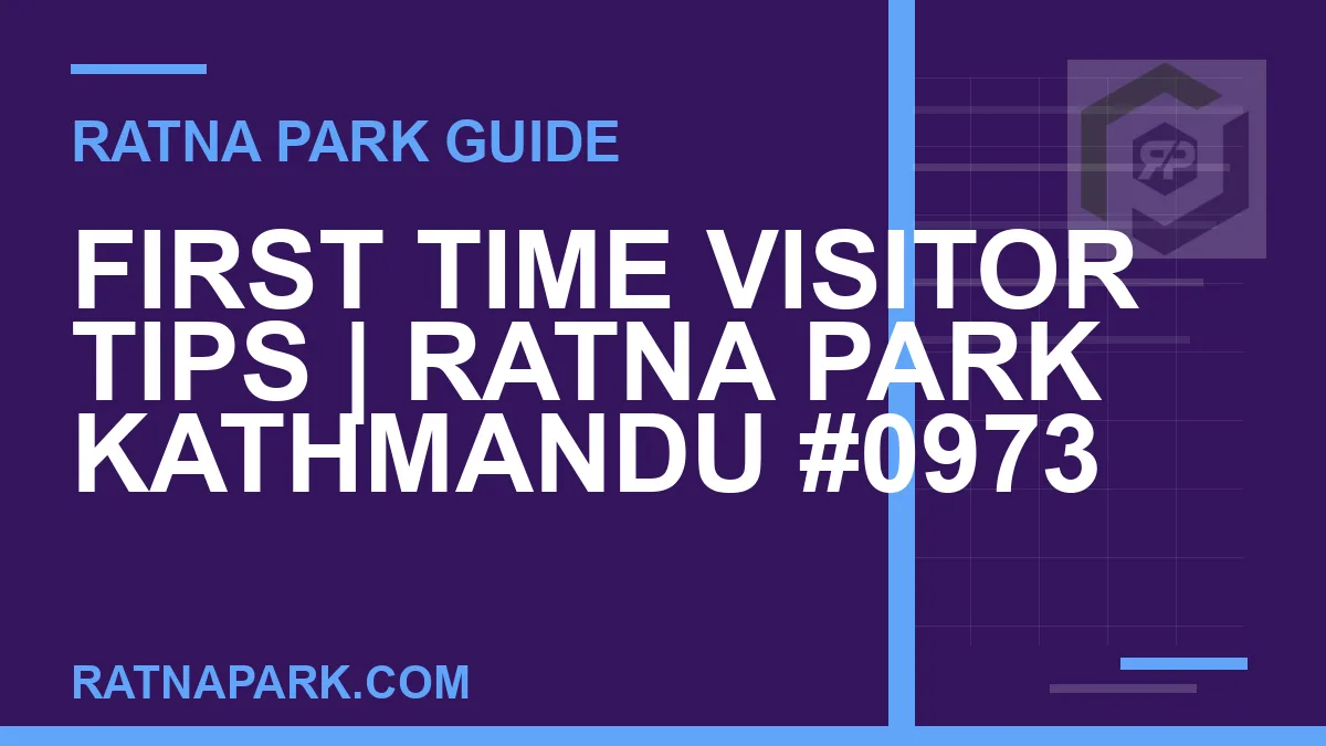 Ratna Park Kathmandu - First Time Visitor Tips | Ratna Park Kathmandu #0973 | RATNAPARK