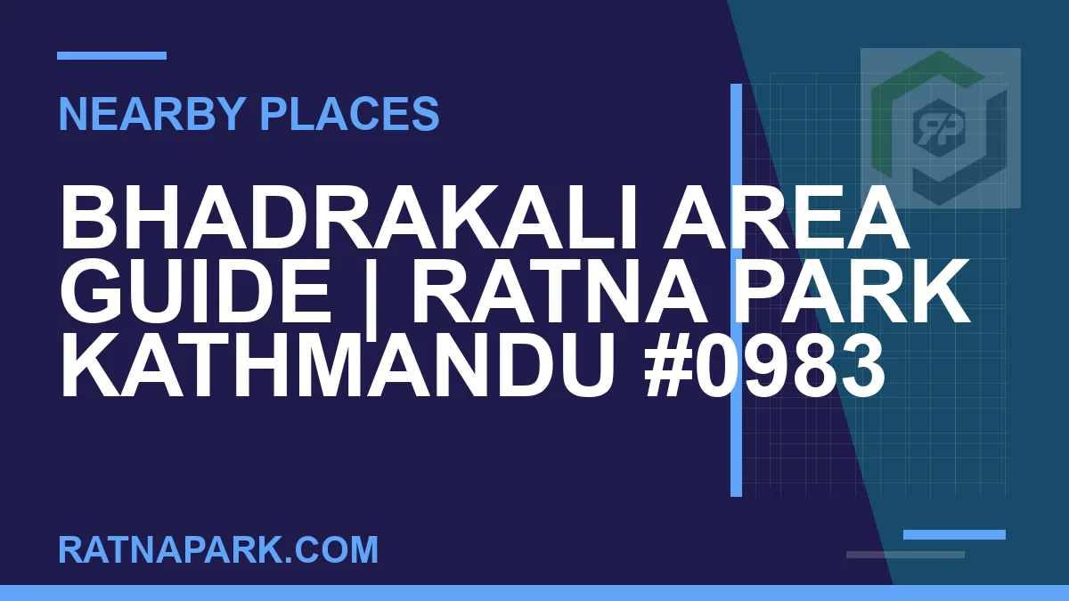 places near Ratna Park - Bhadrakali Area Guide | Ratna Park Kathmandu #0983 | RATNAPARK