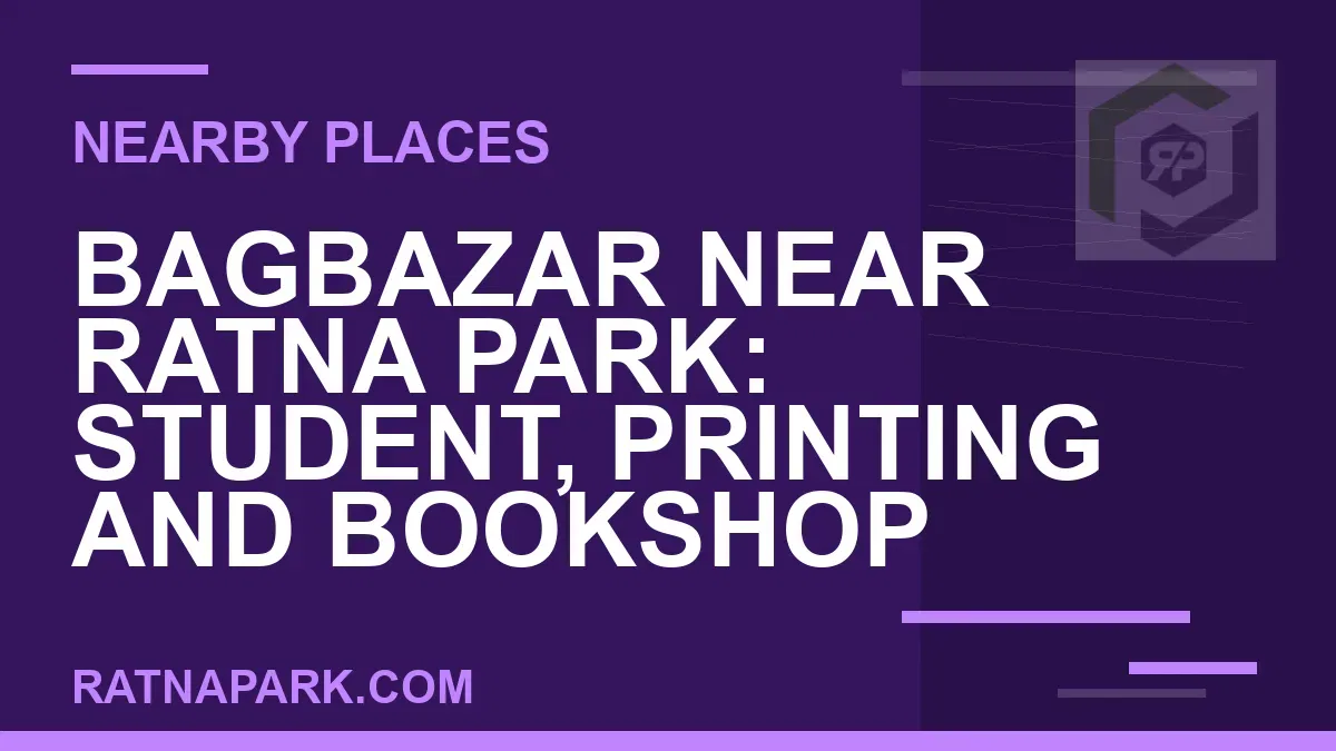 Bagbazar near Ratna Park - Bagbazar Near Ratna Park: Student, Printing and Bookshop Area | RATNAPARK