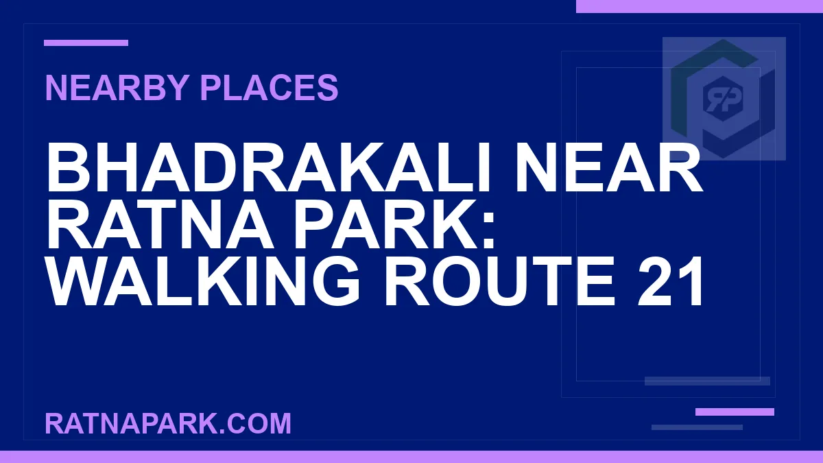 Bhadrakali near Ratna Park - Bhadrakali Near Ratna Park: Walking route 21 | RATNAPARK