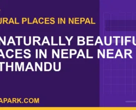 10 naturally beautiful places in nepal - 10 Naturally Beautiful Places in Nepal Near Kathmandu | RATNAPARK