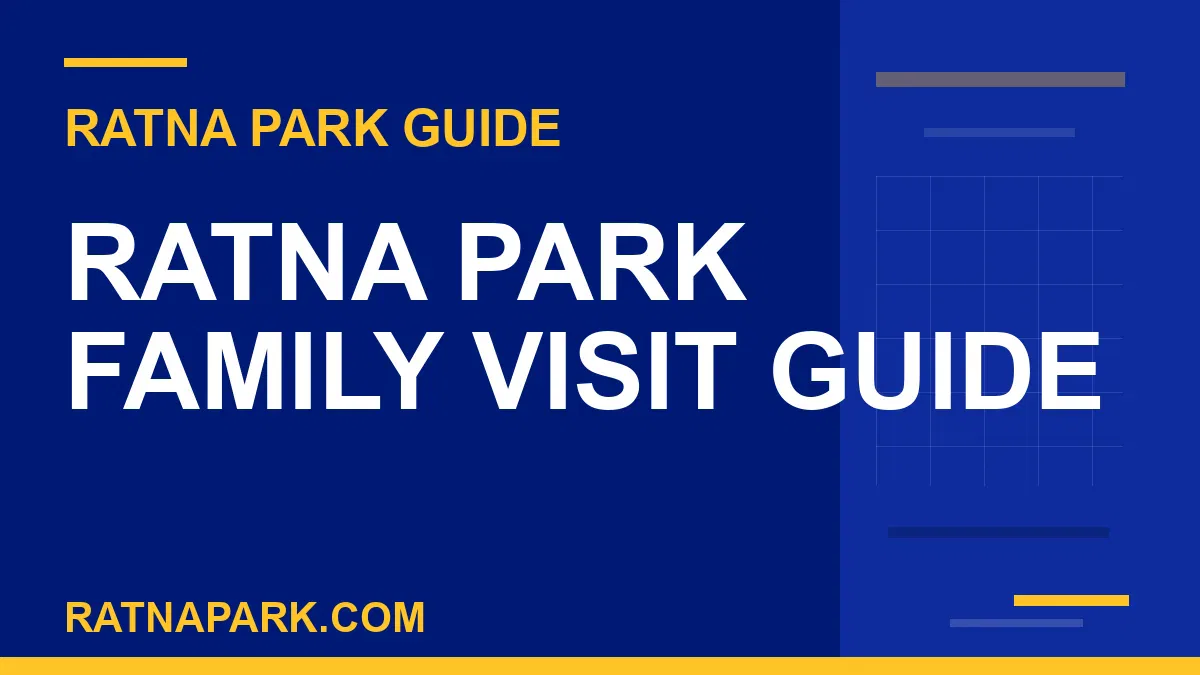 ratna park family visit - Ratna Park Family Visit Guide | RATNAPARK