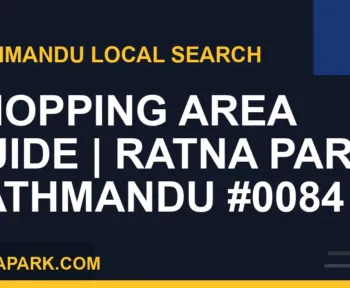 Ratna Park Nepal - Shopping Area Guide | Ratna Park Kathmandu #0084 | RATNAPARK